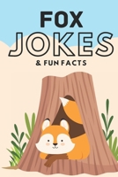 Fox Jokes & Fun Facts: Funny Jokes for Kids (Funny Jokes & Fun Facts) B0GKFP96XH Book Cover