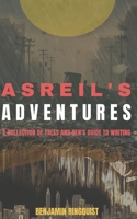 Asreil’s Adventures: A Collection of Tales 1990461301 Book Cover