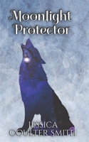 Moonlight Protector (alternate cover) B0D83SMT9G Book Cover