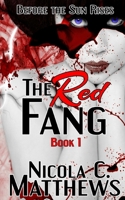 The Red Fang 0692708731 Book Cover
