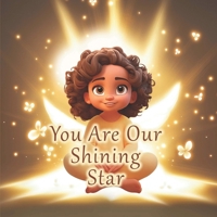 You are our shining Star B0DQDML11M Book Cover