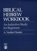 Biblical Hebrew Workbook 0819157155 Book Cover