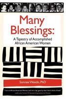 Many Blessings: A Tapestry of Accomplished African American Women 0983277605 Book Cover