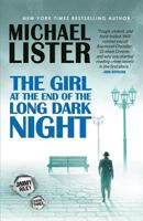 The Girl at the End of the Long Dark Night: A Jimmy Riley Noir Novel 1947606093 Book Cover