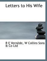 Letters to His Wife B0BQSZNR15 Book Cover