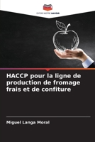 HACCP pour la ligne de production de fromage frais et de confiture (French Edition) B0CJB9WWFX Book Cover