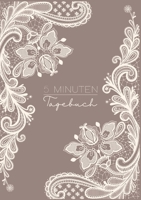 5 Minuten Tagebuch - In 5 - 6 Minuten zu mehr Positivität, Glück und Erfolg: Dankbarkeits-, Motivations- und Erfolgstagebuch (German Edition) 3751981144 Book Cover