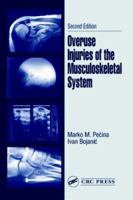 Overuse Injuries of the Musculoskeletal System 0849344921 Book Cover
