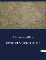 Rose Et Vert-Pomme (French Edition) B0CQZC3BHR Book Cover