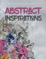 Abstract Inspirations B0DQM4LZNW Book Cover