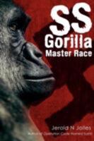 SS Gorilla Master Race 0595522785 Book Cover