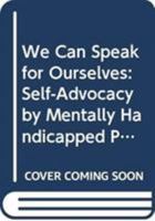 We Can Speak for Ourselves 0253363659 Book Cover