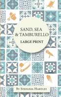 Sand, Sea and Tamburello: 10 humorous and heartwarming short stories for Summer (Sicilian Stories) 1914606442 Book Cover
