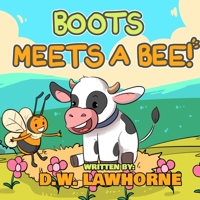 Boots Meets A Bee! B09X3QHQXS Book Cover