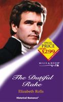 The Dutiful Rake 0373293127 Book Cover