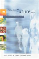 What the Future Holds: Insights from Social Science 0262032945 Book Cover