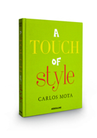 A Touch of Style by Carlos Mota 1614282994 Book Cover