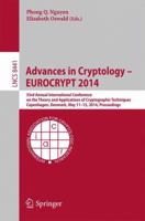 Advances in Cryptology - EUROCRYPT 2014: 33rd Annual International Conference on the Theory and Applications of Cryptographic Techniques, Copenhagen, Denmark, May 11-15, 2014, Proceedings 3642552196 Book Cover