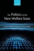 Politics of the New Welfare State 0199645256 Book Cover