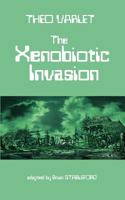 The Xenobiotic Invasion 1612270549 Book Cover