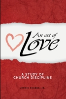 An Act of Love B0GGY84XVS Book Cover
