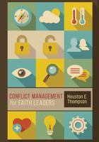 Conflict Management for Faith Leaders 0834132443 Book Cover