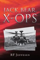 Jack Bear, X-Ops 1480833134 Book Cover