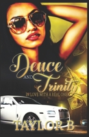Deuce and Trinity In Love with a Real One B08NLNZGVR Book Cover