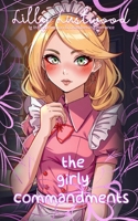 The Girly Commandments: Transgender Transformation and Crossdressing Romance B0F1V94ND5 Book Cover
