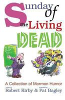 Sunday of the Living Dead 1481898264 Book Cover