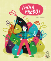 ¡Hola, Fredo! 8417028641 Book Cover