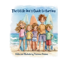 The Little One's Guide to Surfing B0G2PJBXS8 Book Cover
