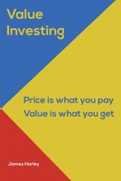 Value Investin: Value Investing A Step by Step Guide to Getting into the Share Market and Making Money for the Long Term! 1978349270 Book Cover