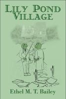 Lily Pond Village 1607033798 Book Cover