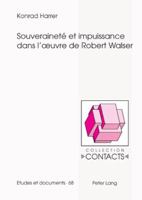 Souveraineté Et Impuissance Dans l'Oeuvre de Robert Walser 3039112120 Book Cover
