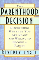 The Parenthood Decision 0385489803 Book Cover