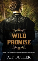 Wild Promise : Historical Women's Fiction Saga 1949153517 Book Cover