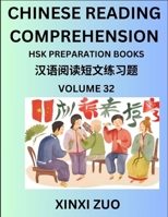Chinese Character Reading Comprehension Guide (Part 32)- Easy Lessons for Beginners, Words, Sentences, Paragraphs for Kids, Young, Adults and Teens, ... All Level Test Preparation (Chinese Edition) B0F6H68TNY Book Cover