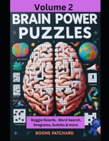 Brain Power Puzzles 2: Activity Book of Word Searches, Sudoku, Math Puzzles, Hidden Words, Anagrams, Scrambled Words, Boggle Boards, Mazes and More 1092702121 Book Cover