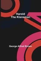 Harold the Klansman 1010321390 Book Cover