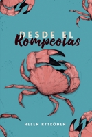 Desde el rompeolas B08BF2PFJM Book Cover