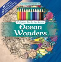 Ocean Wonders Adult Coloring Book Set With Colored Pencils And Pencil Sharpener Included: Color Your Way To Calm (Color with Music) 1988137187 Book Cover