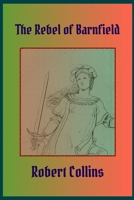 The Rebel of Barnfield B0H1P5P91D Book Cover