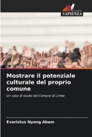 Mostrare il potenziale culturale del proprio comune: Un caso di studio del Comune di Limbe (Italian Edition) 6207592441 Book Cover