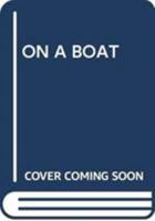 On a Boat 0439864275 Book Cover