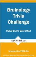 Bruinology Trivia Challenge: UCLA Bruins Basketball 193437234X Book Cover