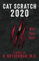 Cat Scratch Game 2020: Will You Die? 1961093367 Book Cover