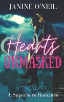 Hearts Unmasked: A Superhero Romance B09HFXHBGF Book Cover