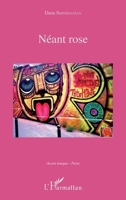 Néant rose (Accent Tonique - Poésie) (French Edition) 2343134774 Book Cover