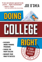 Doing College Right: A Guide to Student Success 0807764825 Book Cover